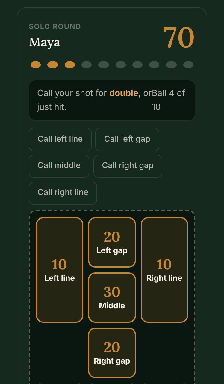 Call Your Shot: ten balls, call your shot, score where it lands